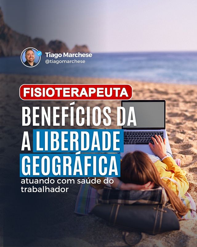 Read more about the article Benefícios da liberdade geográfica atuando com saúde do trabalhador